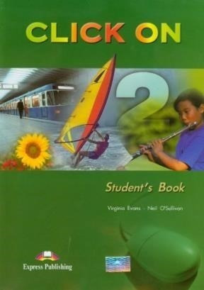 Click On 2 Student's Book + Cd Rom - Evans Y O'sullivan (pa