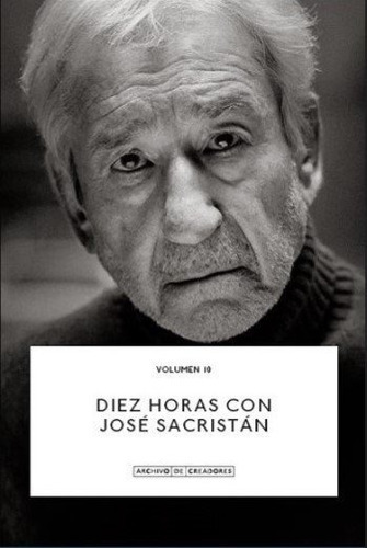Diez Horas Con Jose Sacristan, De Sacristan, Jose. La Fabrica Editorial, Tapa Blanda En Español