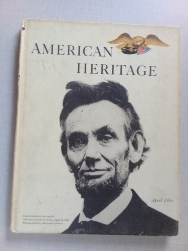 Revista American Heritage Abril 1965 En Inglés