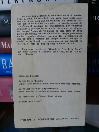Cuando La Proa De La Tarde (colección Chiapas)