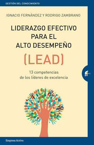 Liderazgo Efectivo Para El Alto Desempeño: (lead) 13 Compete