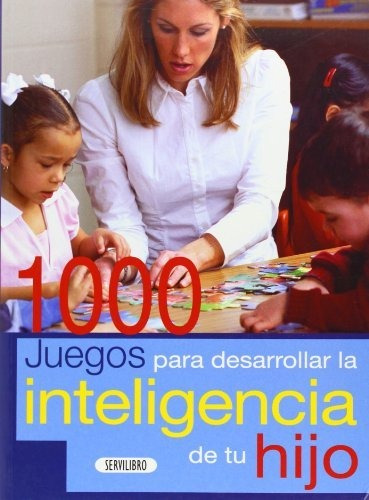 1.000 Juegos Desarrollar Inteligencia De Tu Hijo