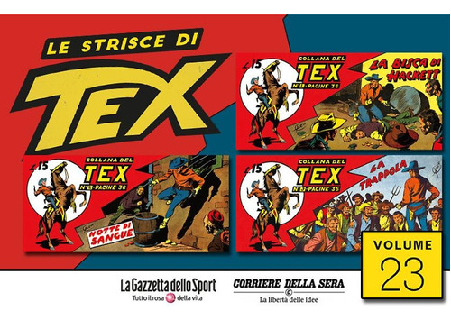 Le Strisce Di Tex Nº 23 - Em Italiano - Sergio Bonelli Editore - Formato 8 X 17 - Capa Mole - 2022 - Bonellihq Cx58 G23