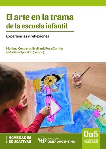 Arte En La Trama De La Escuela Infantil, El - Spravkin, Cont