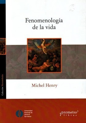 Fenomenologia De La Vida - Michel Henry