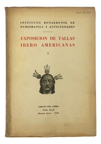 Exposicion De Tallas Ibero Americanas 1