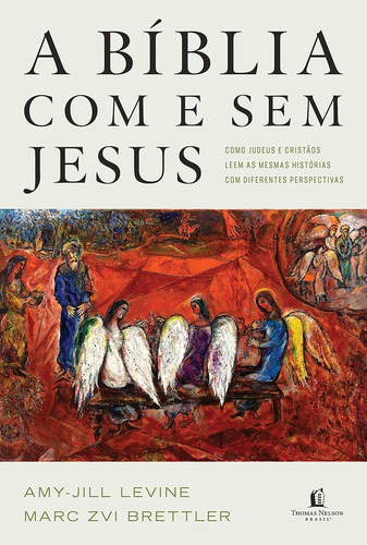 A Bíblia Com E Sem Jesus | Amy Jill
