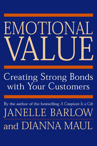 Libro: Emotional Value: Creating Strong Bonds With Your