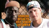 Homens Brancos Não Sabem Enterrar
