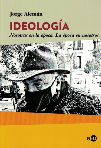 Ideologia - Aleman, Jorge