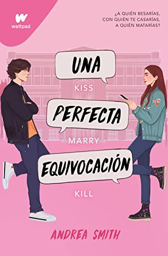 Una Perfecta Equivocacion -seremos Imperfectos 1- -wattpad-