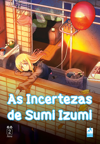 As Incertezas De Sumi Izumi vol.2, De Anu ??., Vol. 2. Editorial Mythos, Capa Mole, Edição 1 Em Português, 2023