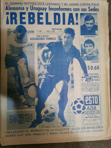 Periódico El Esto Azul Fútbol México 70 Alemania Uruguay