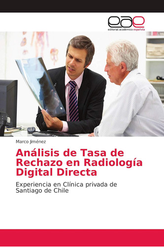 Libro: Análisis De Tasa De Rechazo En Radiología Digital Dir