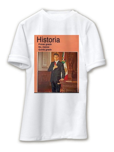 Playera Libro De Texto Quinto Grado Epn Presidente Nacional