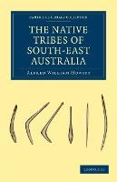 Libro The Native Tribes Of South-east Australia - Alfred ...