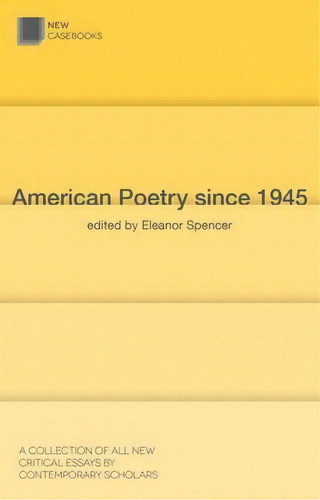 American Poetry Since 1945, De Eleanor Spencer-regan. Editorial Macmillan Education Uk, Tapa Dura En Inglés