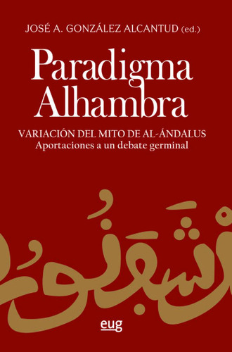 Paradigma Alhambra - Gonzalez - Alcantud, Jose Antonio