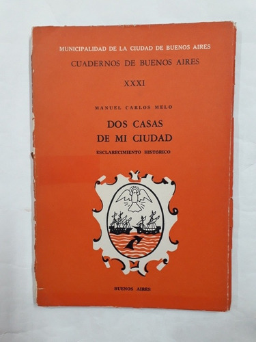 Libro Dos Casas De Mi Ciudad Cuadernos De Buenos Aires