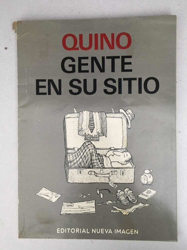 Gente En Su Sitio. Quino. Nueva Imagen. 1979.