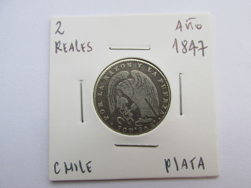 Gran Moneda Chile 2 Reales Rompiendo Cadenas Plata  1847 
