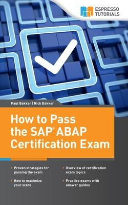 Libro How To Pass The Sap Abap Certification Exam - Rick ...