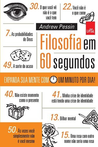 Filosofia em 60 segundos, de Pessin, Andrew. Editora Casa dos Mundos Produção Editorial e Games LTDA, capa mole em português, 2012