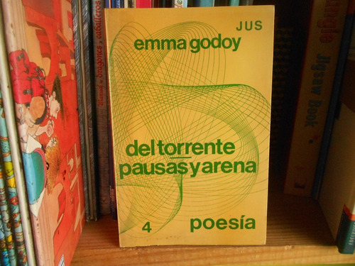 Del Torrente Pausas Y Arena Emma Godoy Poesía Libro