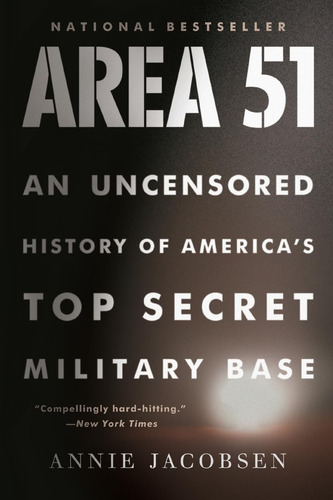 Área 51: Uma História Sem Censura Da Milícia Ultrassecreta Da América