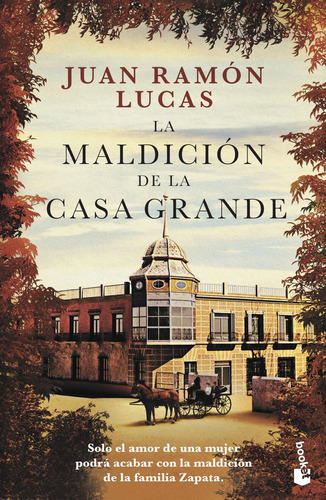 La Maldiciãâ³n De La Casa Grande, De Lucas Fernández, Juan Ramón. Editorial Booket, Tapa Blanda En Español