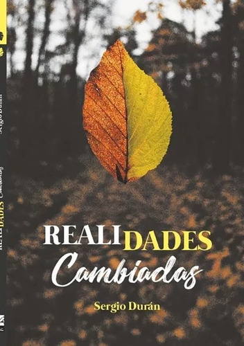 Realidades Cambiadas · Sergio Duran · Edic Prof Cristianas