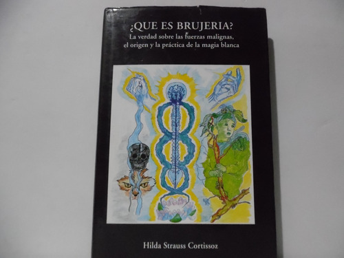 Que Es La Brujería / Hilda Strauss / Círculo De Lectores 