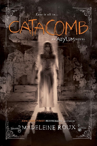 Catacomb (asylum 3) - Roux, Madeleine - Libro Nuevo