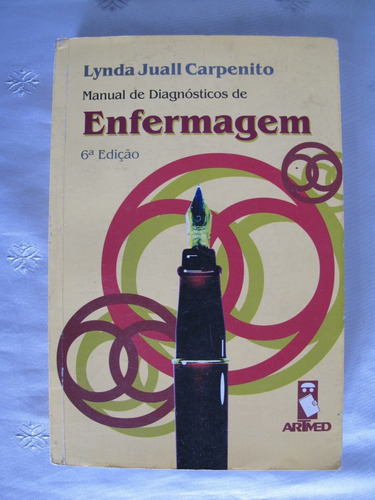 Manual De Diagnóstico De Enfermagem 6 Ed. - Lynda Juall