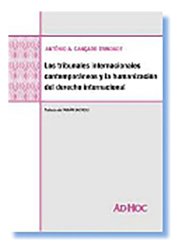 Los Tribunales Internacionales Contemporaneos Y La Humanizac