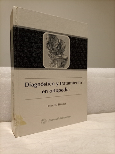 Libro. Diagnóstico Y Tratamiento En Ortopedia (Usado)