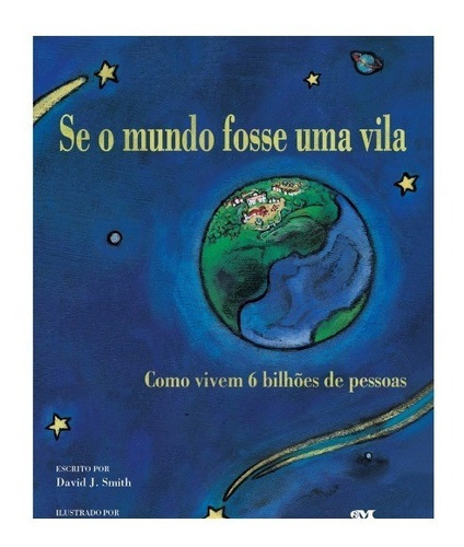 Se O Mundo Fosse Uma Vila, De David J. Smith. Editora Melhoramentos Em Português