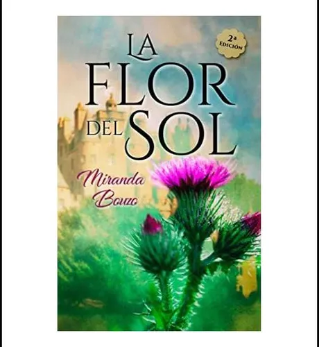 Libro: La Flor Del Sol (spanish Edition) | Envío gratis