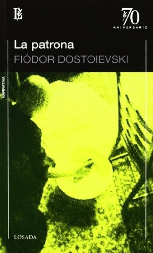 La Patrona - Fiódor M. Dostoievski