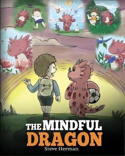 The Mindful Dragon, De Steve Herman. Editorial Dg Books Publishing, Tapa Blanda En Inglés