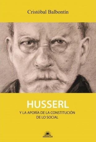 Husserl Y La Aporía De La Constitución De Lo Social Nuevo