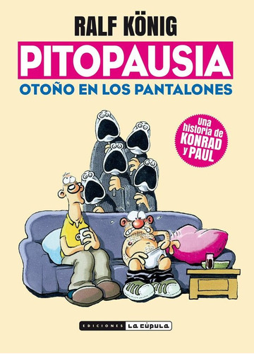 Pitopausia Otoño En Los Pantalones - Konig, Ralph