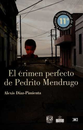 Libro Crimen Perfecto De Pedrito Mendrugo, El