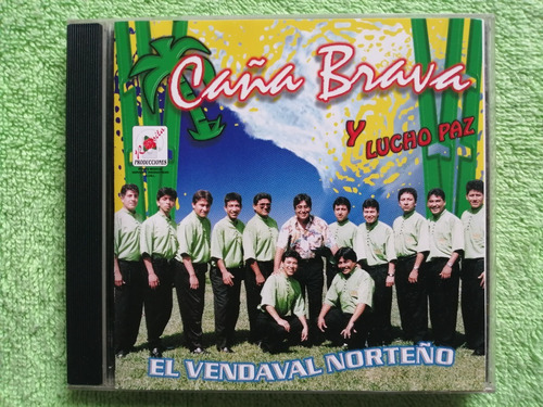 Eam Cd Caña Brava Y Lucho Paz El Vendaval Norteño 1998 Debut
