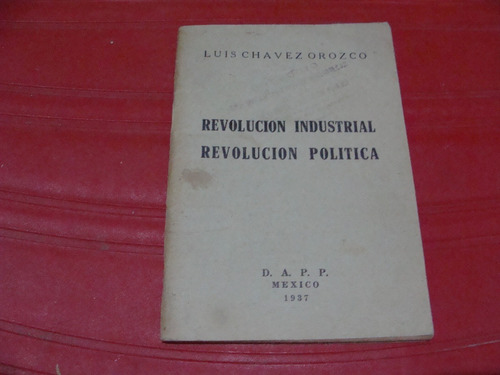 Revolucion Industrial , Revolucion Politica , Año 1937