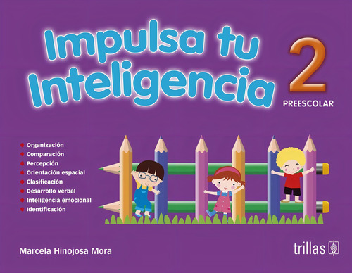 Impulsa Tu Inteligencia Preescolar Libro 2 Trillas