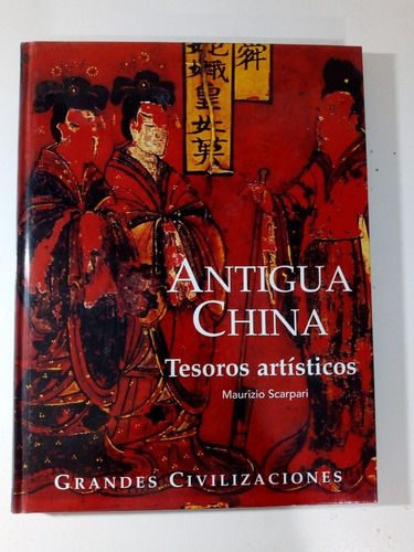 2 Tomos Grandes Civilizaciones Antigua China Folio Scarpari