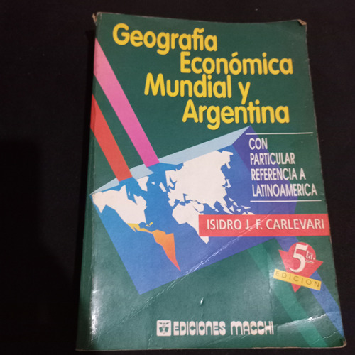 Geografía Económica Mundial Y Argentina