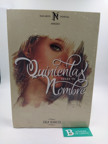 Libro Quinientas Veces Tu Nombre Nuevo.