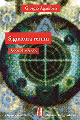 Signatura Rerum, Giorgio Agamben, Ah